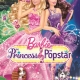 Barbie – The Princess & The Popstar